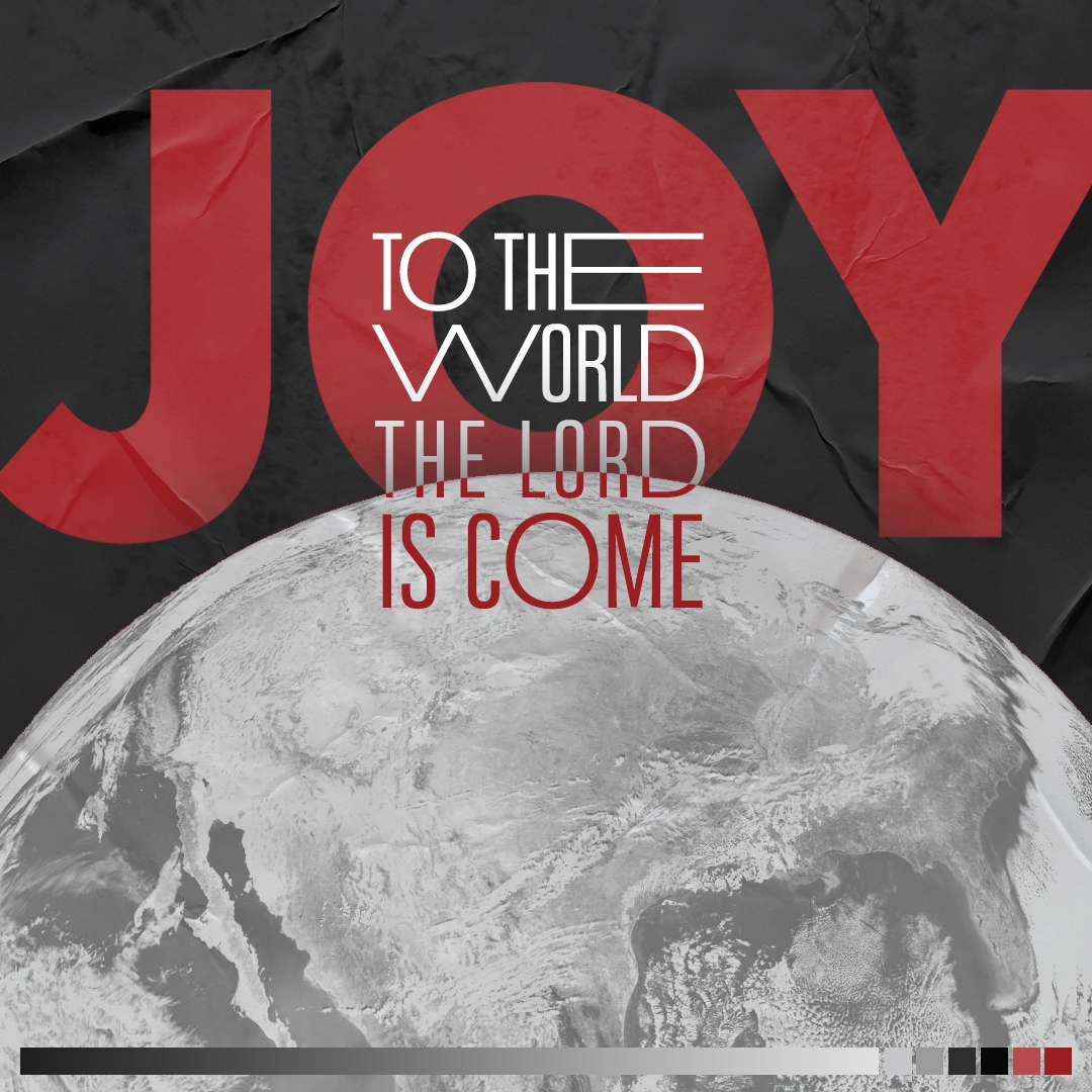 joy to world the lord is come